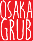 Osaka Grub